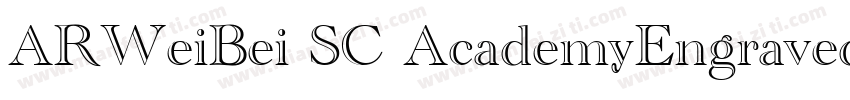 ARWeiBei SC AcademyEngravedLetPlain字体转换
